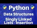 Data Structures in Python Singly Linked Lists -