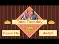 Taco Tuesday 34 - Addy s Bar and Grill