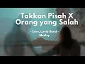 Download Lagu Eren - Luvia Takkan Pisah X Orang yang Salah‼️( Medley Lirik )