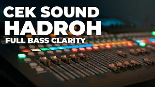 Download CEK SOUND HADROH FULL BASS DREJEB Variasi Angklung MP3