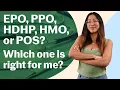 EPO vs PPO vs HP vs HMO vs POS - Which health insurance network is right for me