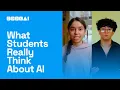 What Students Really Think About AI