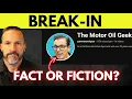 Is the Motor Oil Geek Right I Put His Break-In Theory to the Test