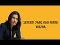 Lagu Seperti Yang Kau Minta - Virzha (Lirik)
