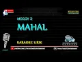 Download Lagu Mahal - Karaoke | Meggy Z