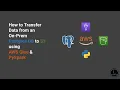 How to Transfer Data from an OnPrem Database to S3 using AWS Glue PySpark