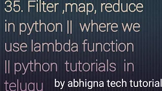 35 Filter map reduce in Python where we use anonymous function Python tutorials in Telugu
