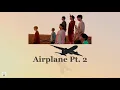 日本語字幕【 Airplane pt.2 】 BTS 防弾少年団
