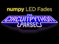 John Park s CircuitPython Parsec numpy LED Fades adafruit johnedgarpark