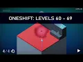 OneShift Levels 60 - 69