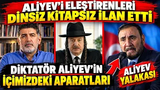 Diktatör Tiran ALİYEV'i Eleştirenleri Allahsız Kitapsız İlan Eden İçimizdeki ALİYEV Yalakasına DERS.