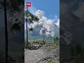 Detik-detik Erupsi Merapi Memuntahkan Awan Panas
