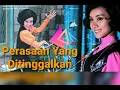 Lagu Titiek Sandhora - Perasaan Yang Ditinggalkan - cipt. Hamiedan AC. (1969) - musik: Band 4 Nada