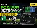 Predict Football Goals Every 15 Minutes in Excel Poisson Model Part 2