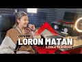 Download Lagu LAGU DANSA TERBARU || LORON MATAN || COVER. LONA MAMOH