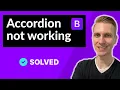 Accordion not Working in Bootstrap 5 SOLVED