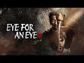 Download Lagu Eye for an Eye 2 (2024) Official Trailer HD English Sub