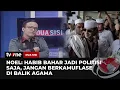 Lagu Kritik Pedas Noel ke Habib Bahar Ketika Masih Jadi Jokowi Mania | tvOne