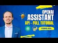 OpenAI Assistants API Tutorial for Beginners on building your own GenAI App