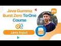 Java Input Lecture 06 Java Gumma Burst Zero To One Course Bangla Tutorial 2023