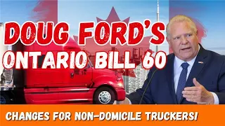 The END Of IMMIGRANT Truck Drivers In Canada Ontario Bill 60 Update 