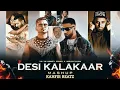 Download Lagu Desi Kalakaar Mega Mashup - Yo Yo Honey Singh ft.Imran Khan | Kalaastar | Kahfir Beatz