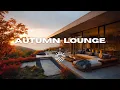 Download Lagu Golden Hour Autumn 🍂✨ | Lounge House \u0026 Sax LIVE 24/7