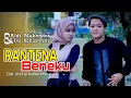 Download Lagu 🔰lagu rancak ~ RANTENA BENEKU ~ Cipt. H. Ancha Mahendra ~ Voc. Aldi \u0026 Eva Aprilia