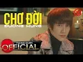 Download Lagu Chợ  Đời - Đường Hưng [ MV Lyrics ]