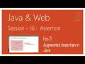 Assertion assert Statement in Java Augmented Assertion in Java