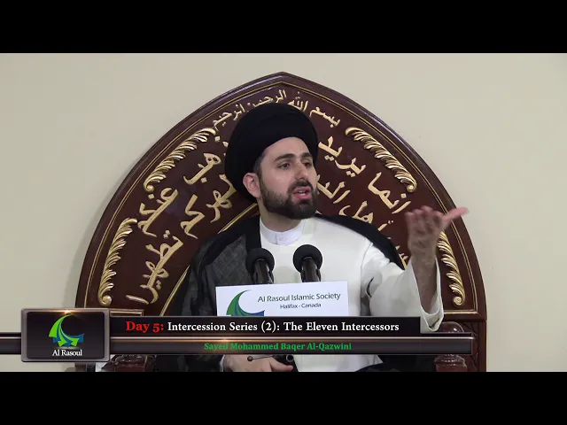 Intercession Series (2): The Eleven Intercessors - Sayed Mohammed Baqer Al-Qazwini