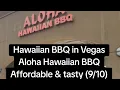 Hawaiian BBQ in VegasAloha Hawaiian BBQ Affordable tasty