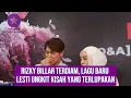 Download Lagu Lagu Baru Angkat Kisah Masa Lalu Rizky Billar, Lesti Kejora Bilang Begini