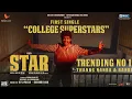 STAR - College Superstars Video | Kavin | Elan | Yuvan Shankar Raja | Lal, Aaditi Pohankar