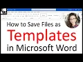How to Save Files as Templates in Microsoft Word