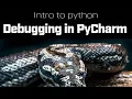 Intro to Python Debugging in PyCharm P7