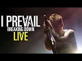 I Prevail - Breaking Down