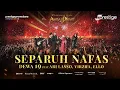 Download Lagu Separuh Nafas - Dewa19 Feat Ari Lasso, Virzha, Ello | Konser 51 Tahun Kerajaan Cinta Ahmad Dhani