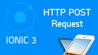 Ionic 3 Tutorial HTTP Post request