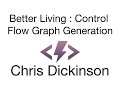 Chris Dickinson - Better Living through Control Flow Graph Generation Thunder Plains 2014