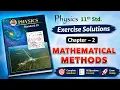 Mathematical Methods 11th Class Exercise Solution Physics Chapter 2 Exercise Solutions