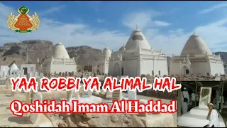 Download YAA ROBBI YAA 'ALIMAL HAL  Qoshidah imam alHadad (diwan al haddad) MP3