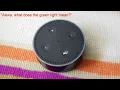 Alexa What Does A Green Light Ring Mean