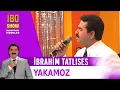 Download Lagu Yakamoz - İbrahim Tatlıses - Canlı Performans