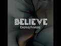 Download Lagu Believe · Exotiq Fiive02 · Exotiq Fiive02