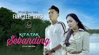 fany zee ft arief kita tak sebanding official music video 