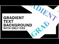 How to make Gradient Text background using HTML and CSS