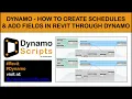 DYNAMO - Create Schedules and add fields in Revit using Dynamo