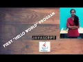 First Hello world Program using JAVASCRIPT