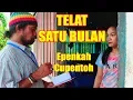 Epen Cupen - Telat Satu Bulan
